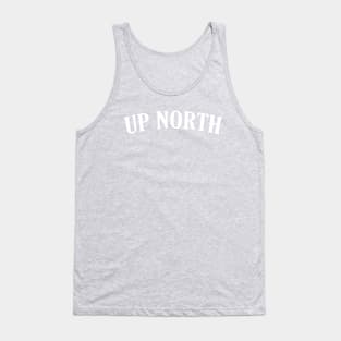 UP NORTH Tank Top